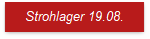 Strohlager 19.08.