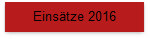 Eins�tze 2016